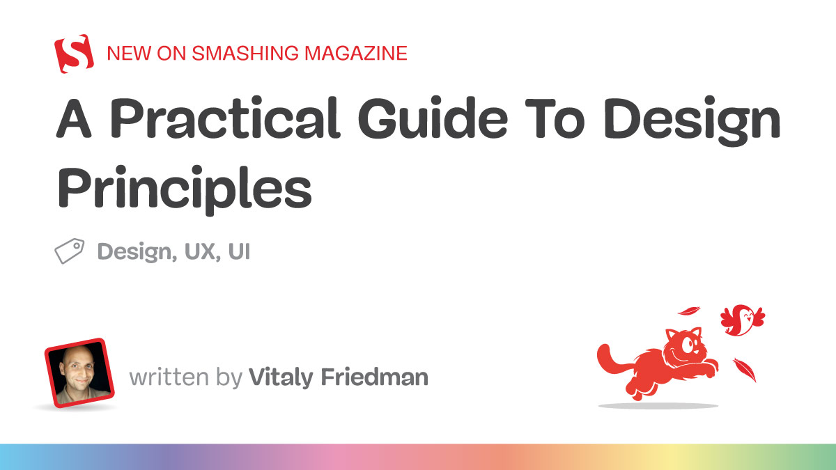 A Practical Guide to Design Principles for Product Teams