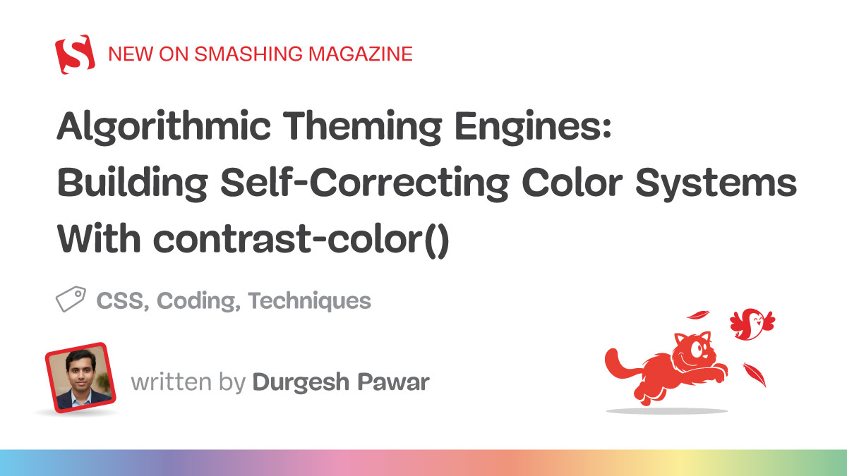 Building Self-Correcting Color Systems with CSS contrast-color()